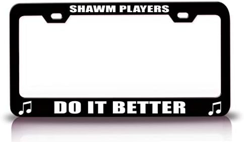 Običaj Playeri Brother - Shaw to Rade Bolje Music Glazbenik Metalni Auto SUV Kamion Okvir registarske pločice